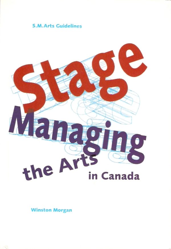 Stage Managing the Arts in Canada